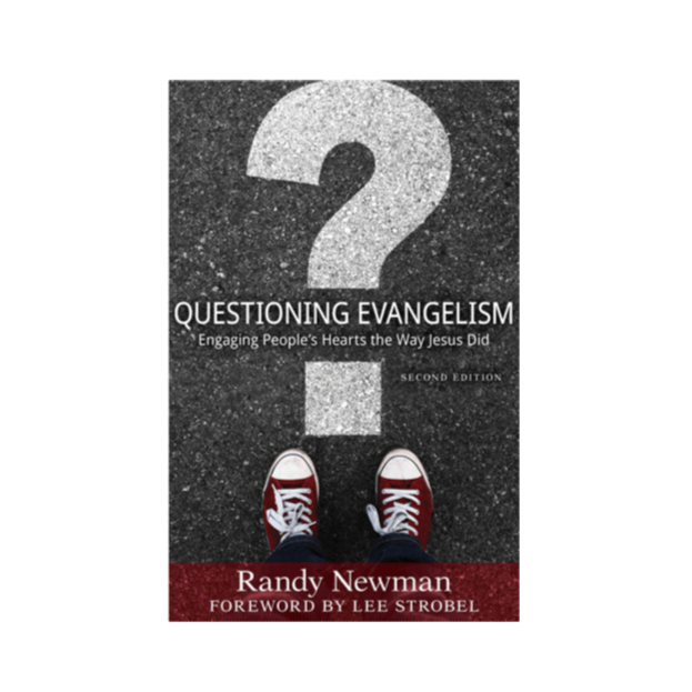 Questioning Evangelism: Engaging People’s Hearts the Way Jesus Did