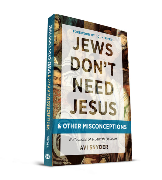 Jews Don't Need Jesus and Other Misconceptions