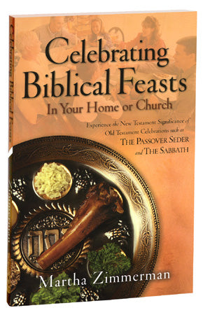 Celebrating Biblical Feasts: In your Home or Church