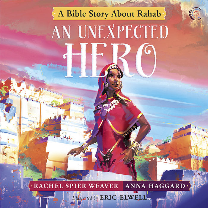 An Unexpected Hero, Rahab